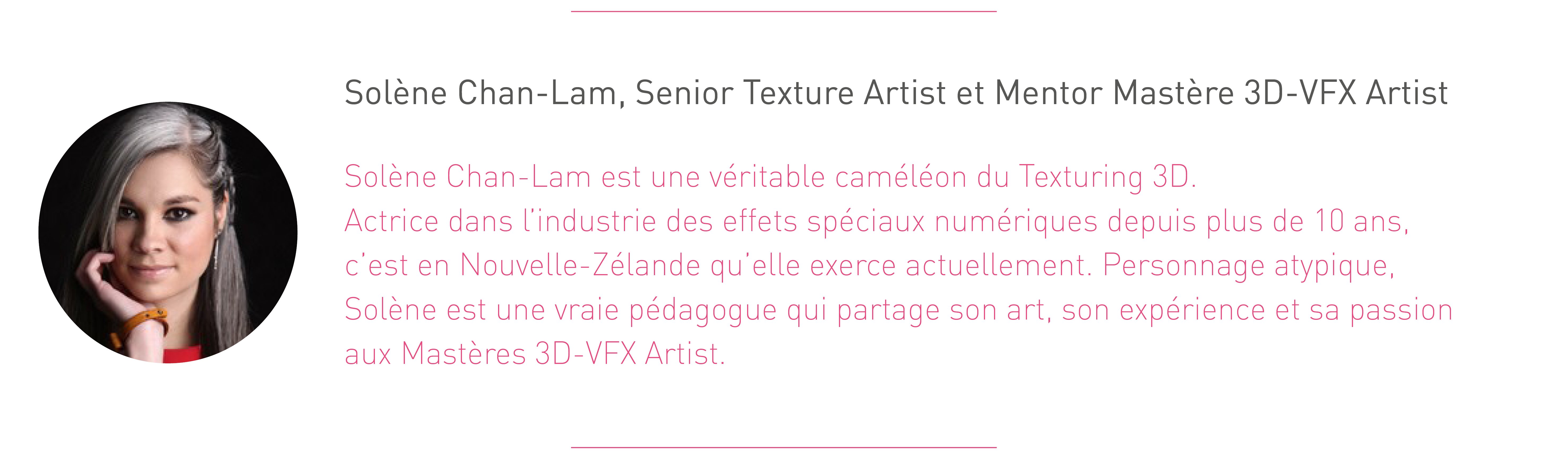 Portrait de Solène Cham Lan, Lead Texture et mentor pour le cursus 3D VFX de l'Institut Artline